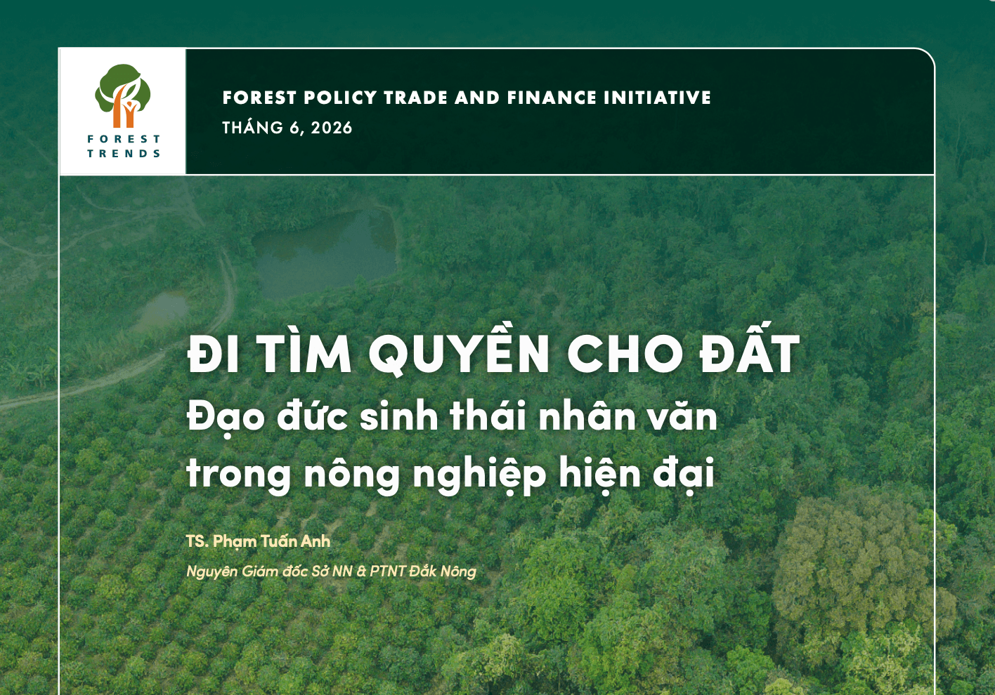 Đi tìm quyền cho đất – Đạo đức sinh thái nhân văn trong nông nghiệp hiện đại